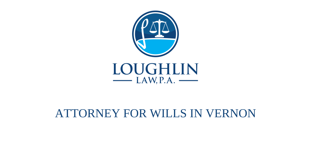 ATTORNEY FOR WILLS IN Vernon